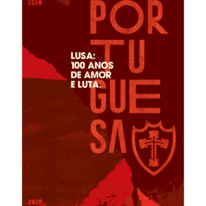 Lusa: 100 anos de amor e luta